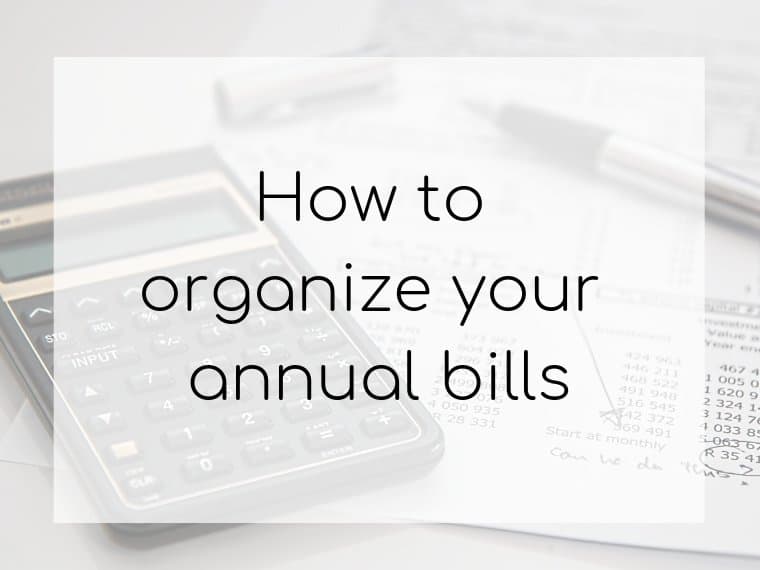 How to organize your annual bills