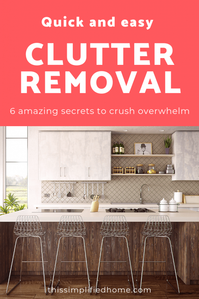 Quick and easy clutter removal - image for Pinterest