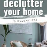 Why You Shouldn T Declutter Your House In 30 Days When You Re Why You Shouldn T Declutter Your House In 30 Days When You Re