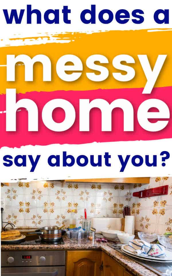 what-does-a-messy-home-say-about-you